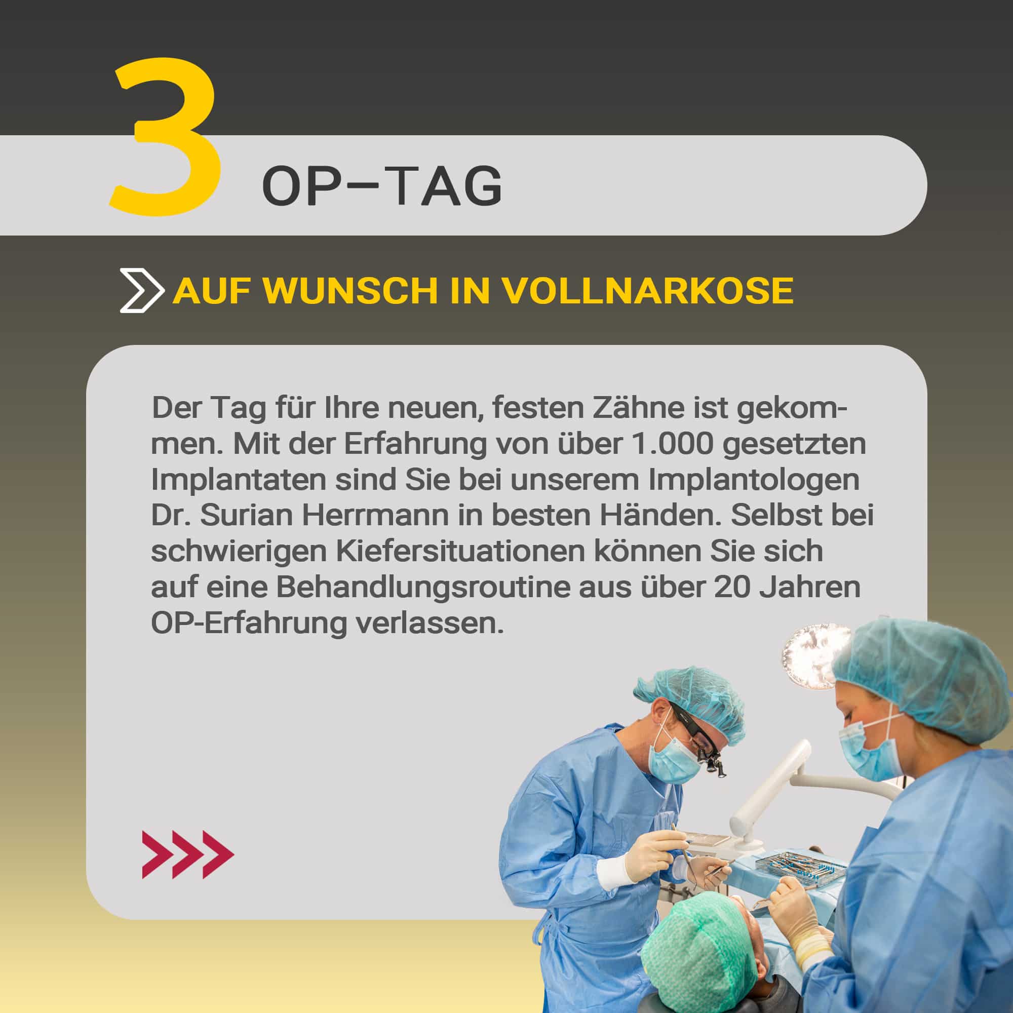 Behandlungsschritt 3