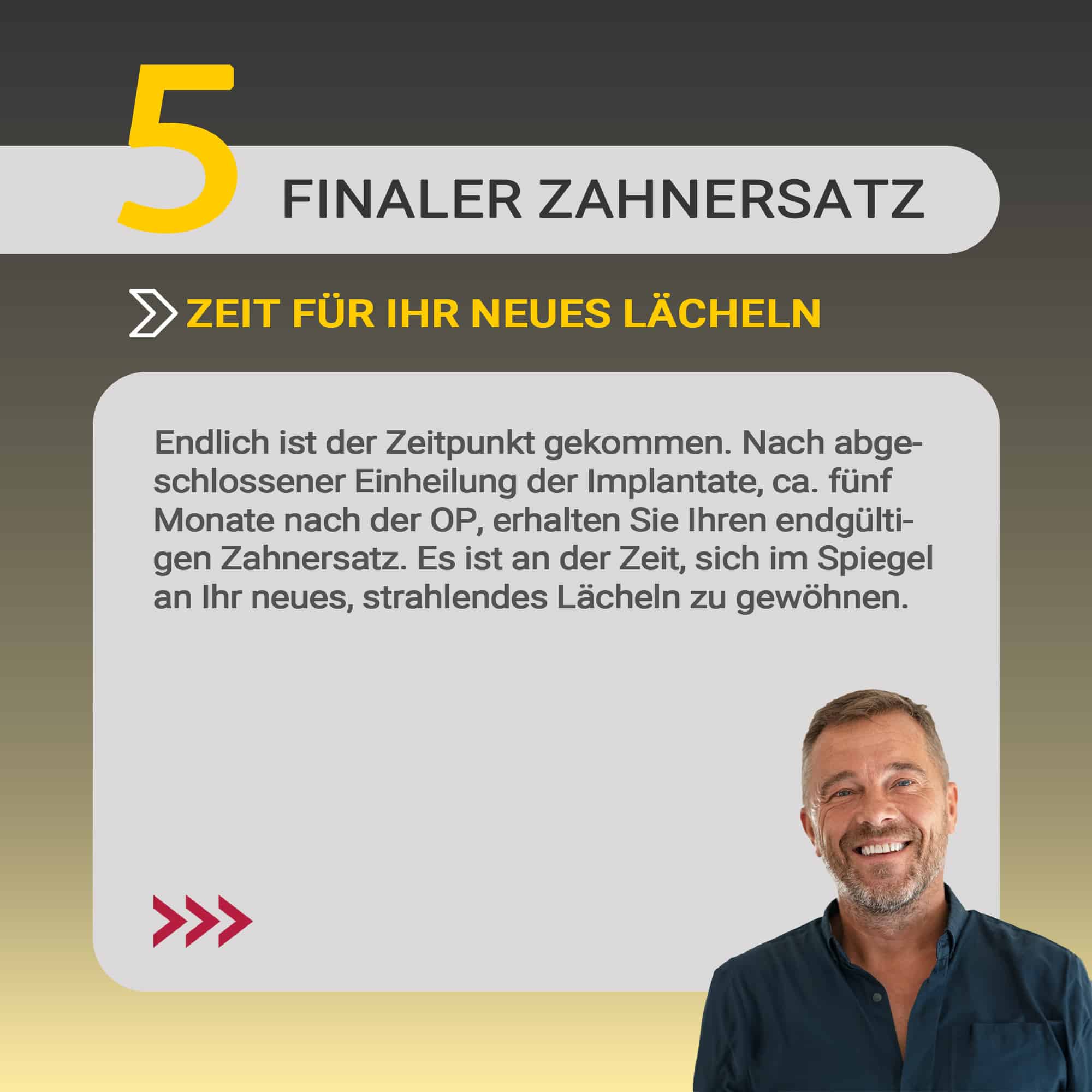 Behandlungsschritt 5
